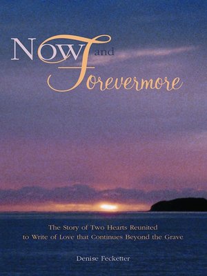 cover image of Now & Forevermore
